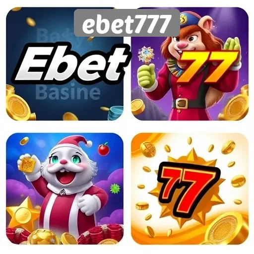 Mengenal Situs Game Ebet777 dan Fitur Menariknya